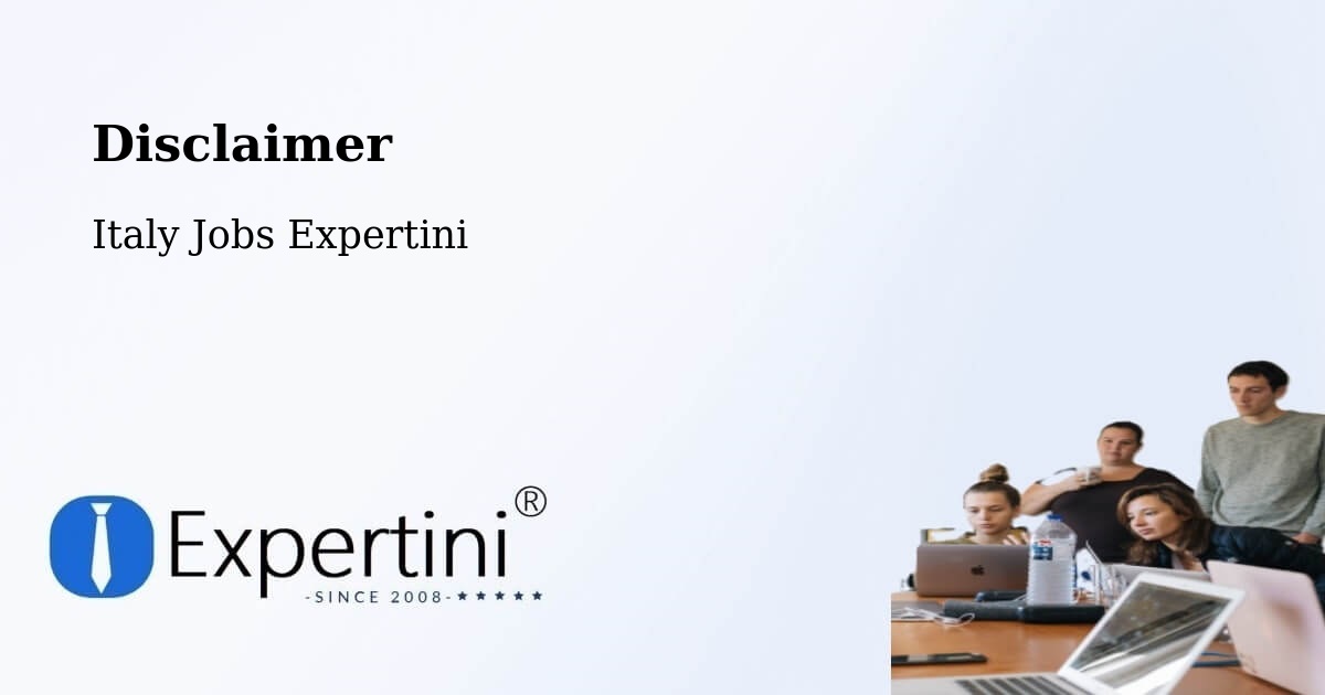 Disclaimer – Andreis - Italy Jobs Expertini