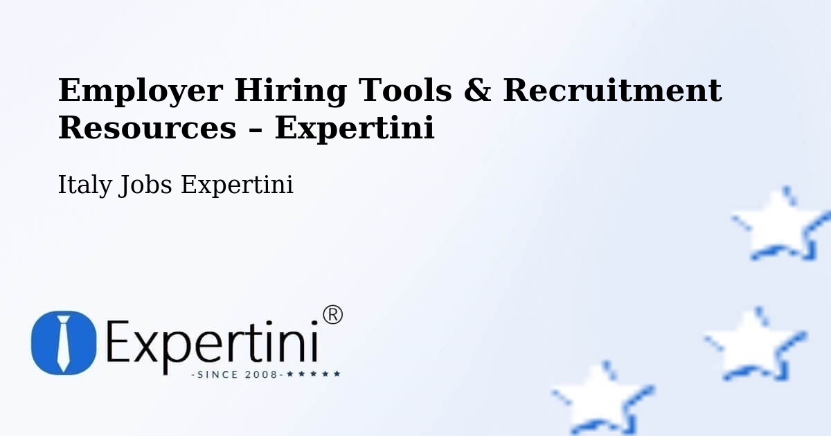 Employer Hiring Tools & Recruitment Resources – Andreis - Andreis, Italy Jobs Expertini