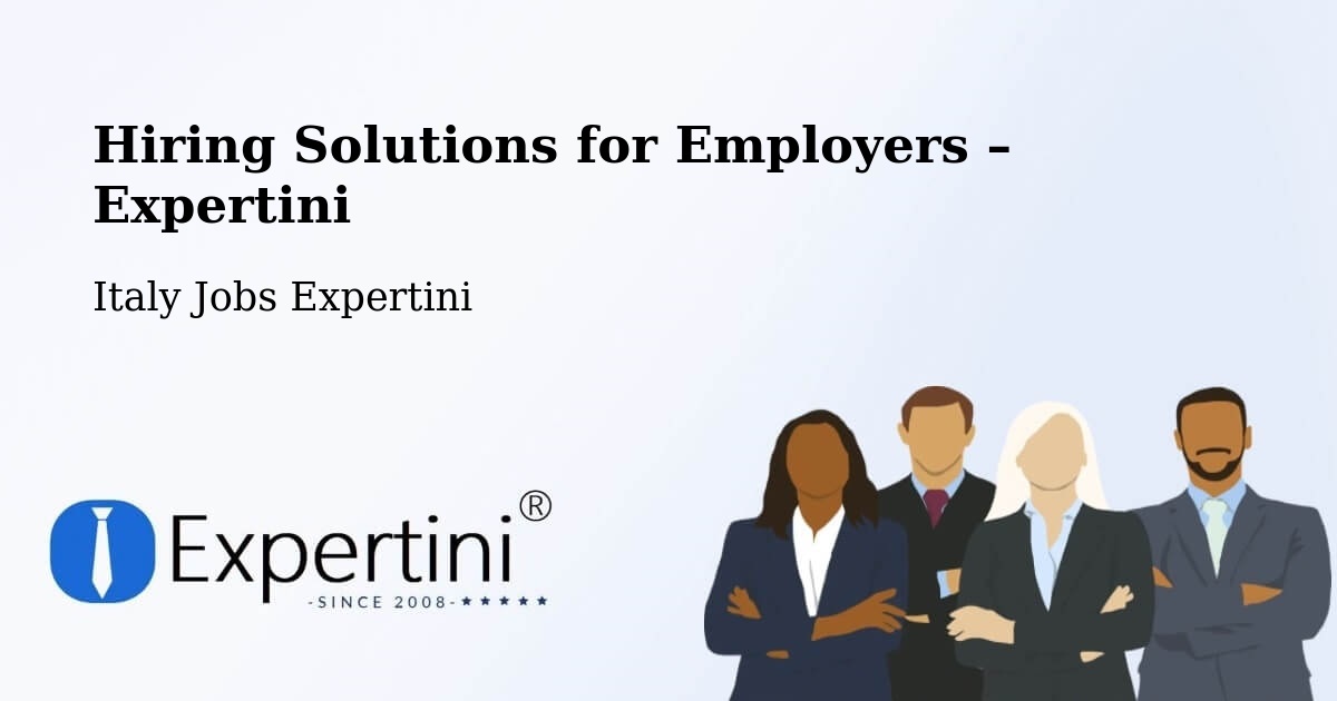Hiring Solutions for Employers in Andreis - Andreis, Italy Jobs Expertini