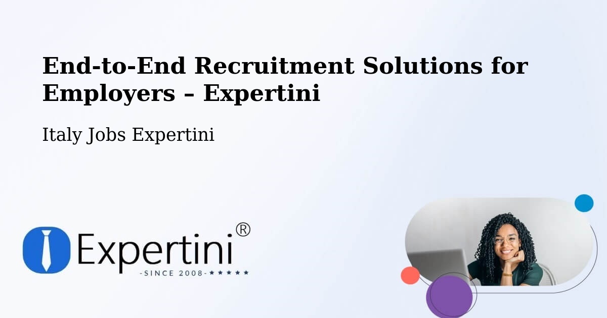 Recruitment Solutions for Employers – Andreis - Andreis, Italy Jobs Expertini