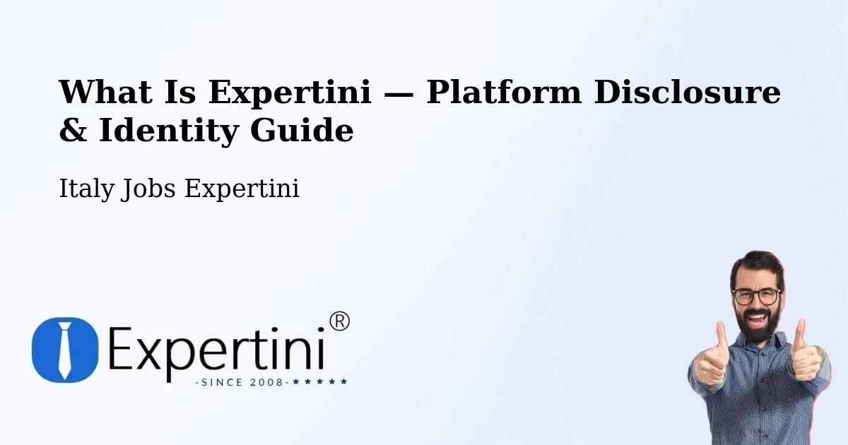 What Is Expertini — Platform Disclosure & Identity Guide – Andreis